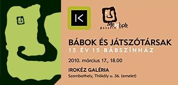 BÁBOK ÉS JÁTSZÓTÁRSAK - 15 év, 15 bábszínház